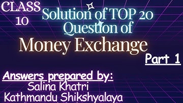 Class 10// MONEY EXCHANGE  part 1 //TOP 20 Question
