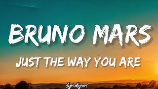 Bruno Mars  Just The Way You Are (Lyrical)