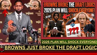 BROWNS JUST BROKE THE DRAFT LOGIC — 2026 PLAN WILL SHOCK EVERYONE!