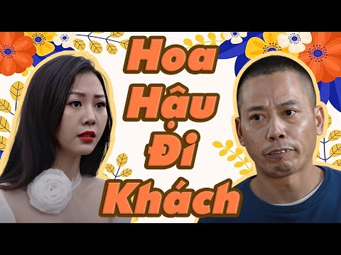 Hoa Hậu Đi Khách Full HD | Phim Hài Bình Trọng, Chiến Thắng, Quang Tèo Mới Nhất 2023 2023 mới nhất