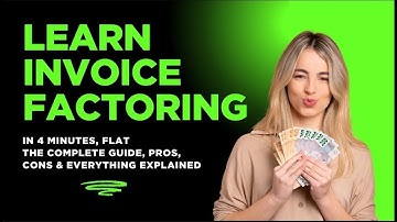 What is Invoice Factoring? Explained: The Complete Guide Pros | Cons and Everything In Between