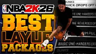 BEST NBA 2K26 SEASON 6 LAYUP PACKAGES for EVERY BUILD • BEST SLASHER ANIMATIONS/CUSTOM LAYUP SIGS