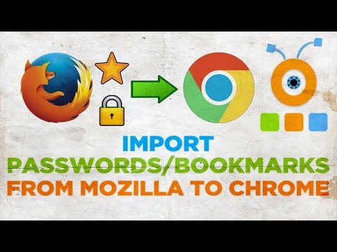 How to Import Passwords and Bookmarks from Mozilla Firefox into Google Chrome