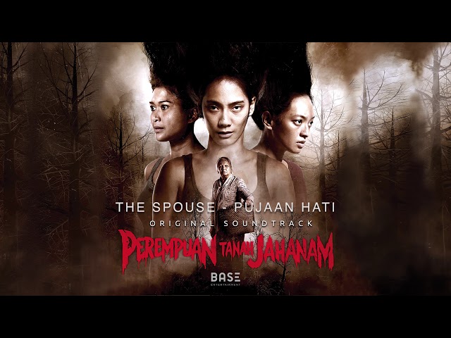 The Spouse - Pujaan Hati (OST Film Perempuan Tanah Jahanam) class=