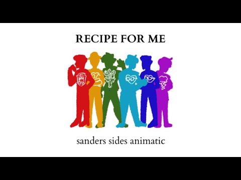 recipe-for-me-[sanders-sides-animatic]