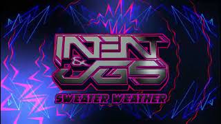 JGS &amp; INTENT - Sweater Weather (Makina Sample)