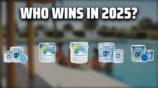 The Top 5 Best Epoxy Pool Paint in 2025 - Must Watch Before Buying!