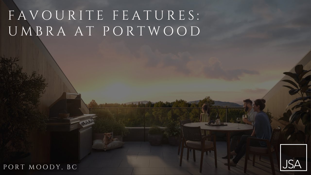 Top Favourite Development Features of Umbra at Portwood in Port Moody by Edgar Development with JSA