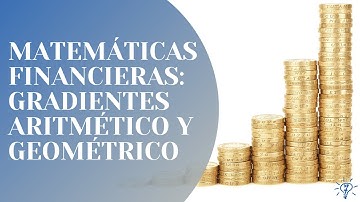 Gradiente Arimético y Geométrico   M1   2021 2