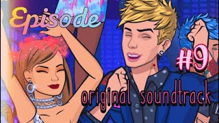 EPISODE INTERACTIVE ORIGINAL FEATURED MUSIC #9