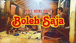 BOLEH SAJA - RHOMA IRAMA (Cover Akustik) || Mas Heri DKK