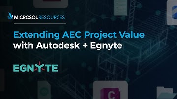 Extending AEC Project Value with Autodesk +  Egnyte