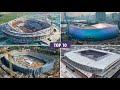 10 Amazing Stadiums Under Construction 🚧