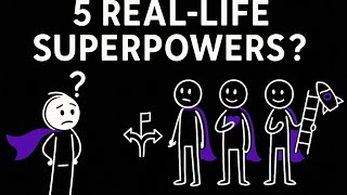 The 5 SUPERPOWERS You Didn’t Know You Had
