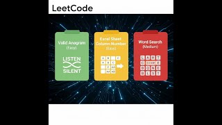Assessment 18 | Valid Anagram, Excel Sheet Column Number & Word Search