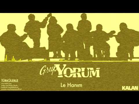 Grup Yorum - Le Hanım [ Türkülerle © 1989 Kalan Müzik ]