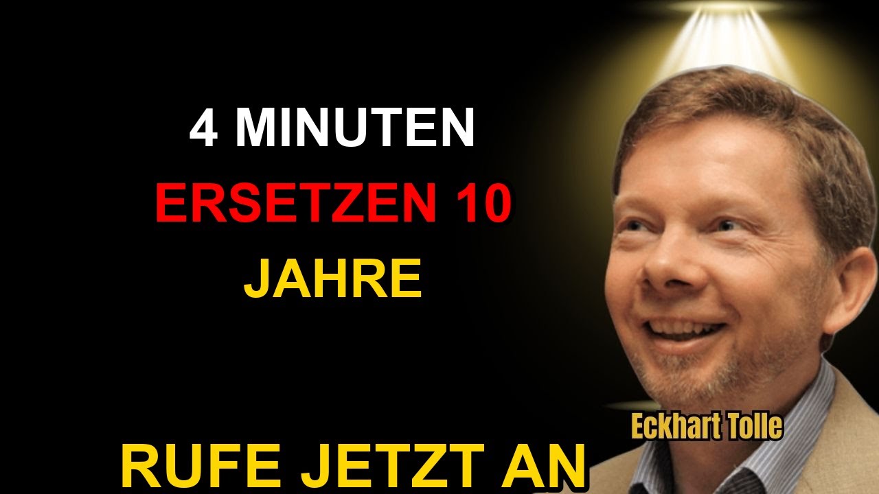 Diese 4-Minuten-Anrufung Ersetzt 10 Jahre Gebet | Eckhart Tolle