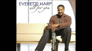 Download Lagu Everette Harp - Its Just The Way That You Love Me (2004) MP3