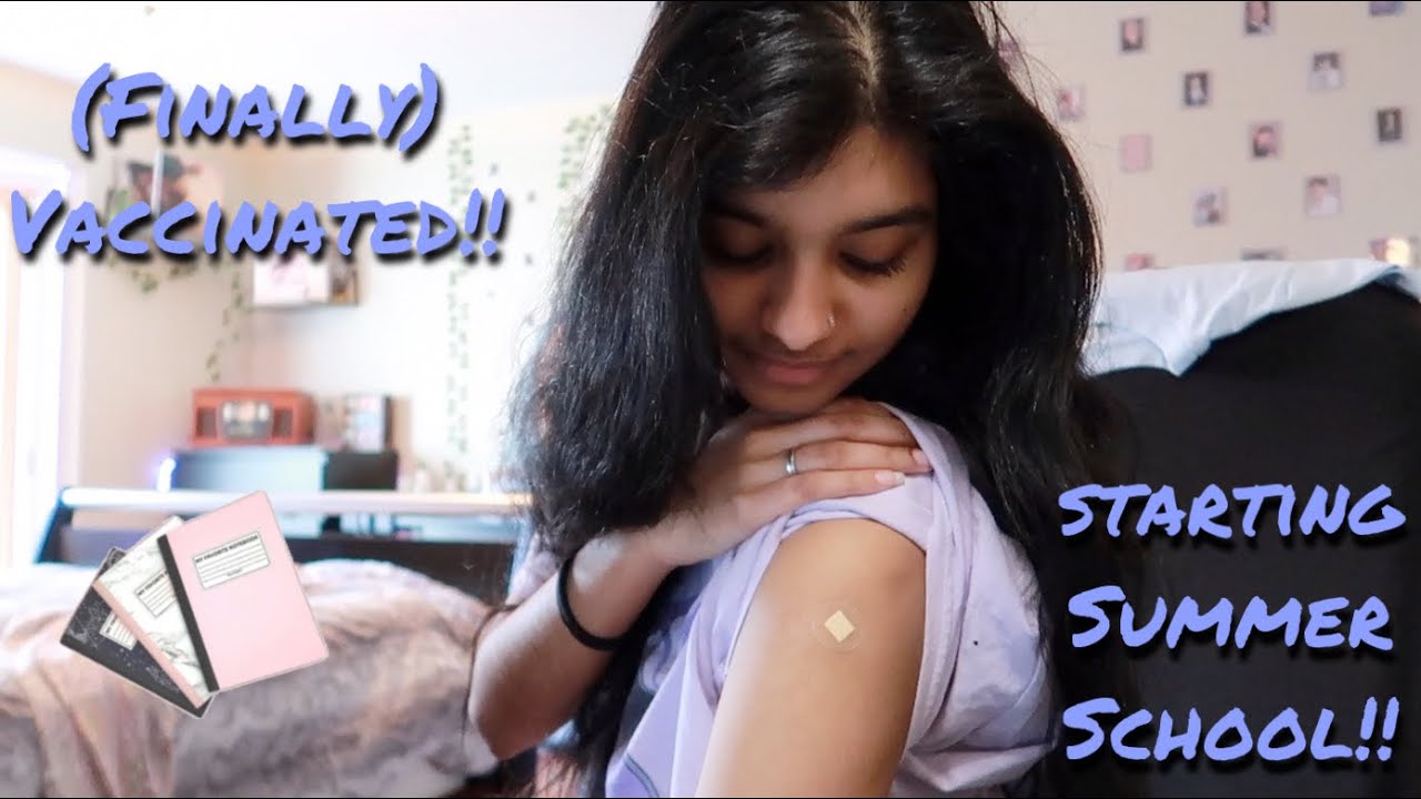 college-vlog-getting-vaccinated-finally-starting-summer-school