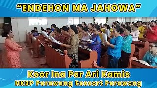 ENDEHON MA JAHOWA | Koor Ina Par Ari Kamis HKBP Perawang Ressort Perawang