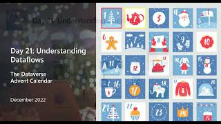 The Dataverse Advent Calendar Day 21: Understanding Dataflows Profile