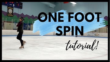 ONE FOOT SPIN – Ice Skating Spins for Beginners