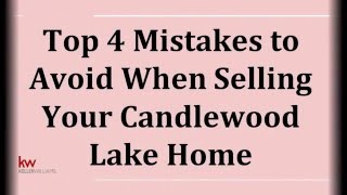 Top 4 Mistakes to Avoid When Selling Your Candlewood Lake Home