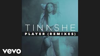 Tinashe - Player (De$ignated Club Mix)[Audio]