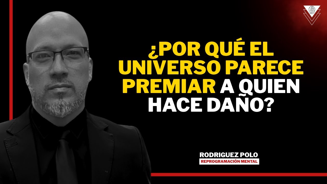 ¿ Por qué siempre le va bien a las personas malas?