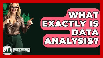 What Exactly Is Data Analysis? - The Friendly Statistician
