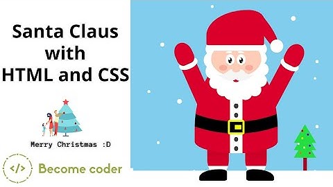 Santa Claus with HTML and CSS | Become Coder | #html #css #webdesigning #cristmas #santaclaus