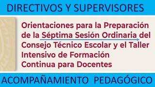 SEPTIMA SESIÓN DE CTE DIRECTORES Y SUPERVISORES PROFE ERALDO