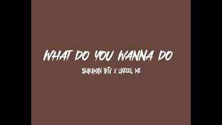 Shakaman Yktv X Uncool Mc what You Wanna Doboots