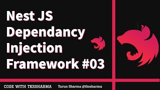 Nest JS Advanced Course - Dependency Injection Framework #03
