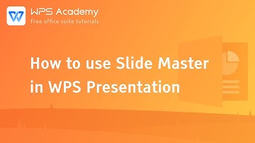 [WPS Academy] 1.4.3 PPT: How to use Slide Master in WPS Presentation.