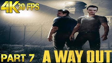 A Way Out Gameplay Part 7 Final Full Game - No Commentary