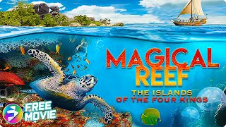MAGICAL REEF: THE ISLANDS OF THE FOUR KINGS | Exotic Underwater World of Life | Nature Documentary screenshot 4