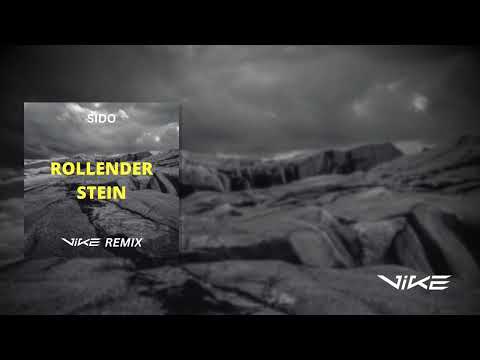 Sido - Rollender Stein (ViKE Remix)