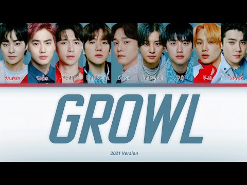 EXO - Growl (2021 Version) Lyrics ( 엑소 으르렁 가사) (Color coded lyrics)