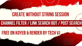 How To Create Channel Post Link Search Bot For Free | Tech VJ | Telegram