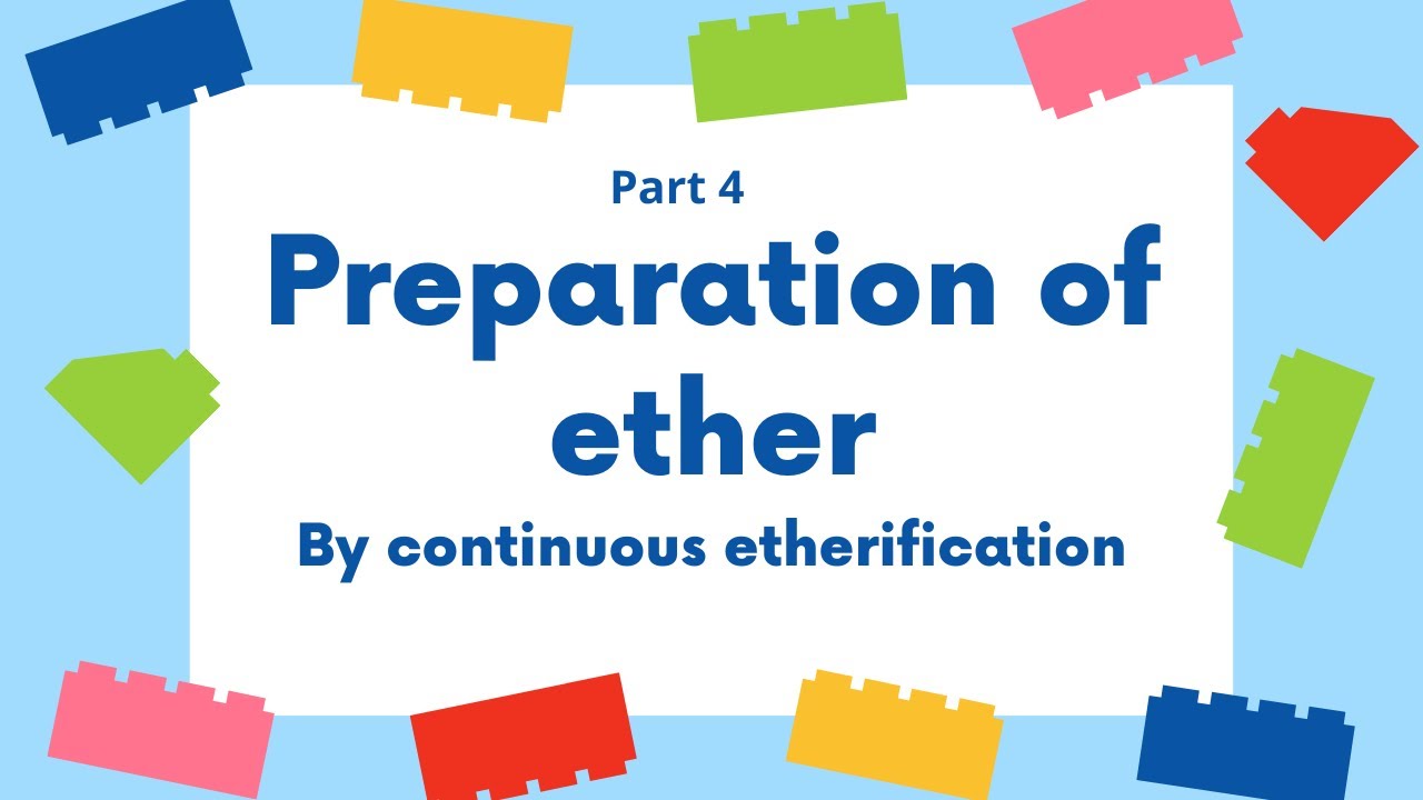 Preparation of ether | Continuous etherification Process | Intermolecular dehydration |Class 12