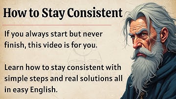 How to Stay Consistent || Learn English Through Motivational Lesson 🔥 || Improve Your English ✅️ 