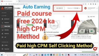 Adsterra Loading Paid Method Free 2024  || adsterra self click trick 2024 || adsterra earning tricks