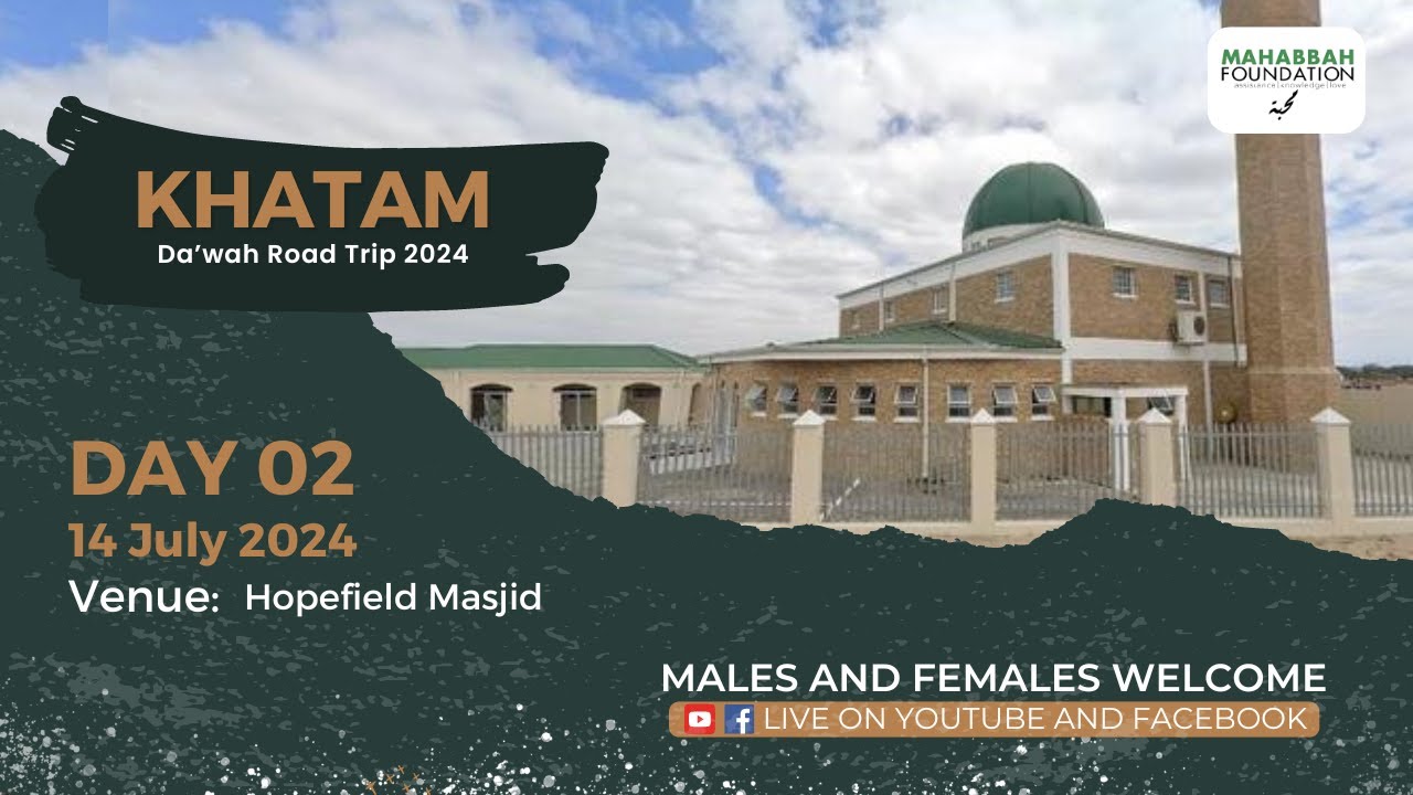 Khatam - Day 02 - Da'wah Road Trip 2024