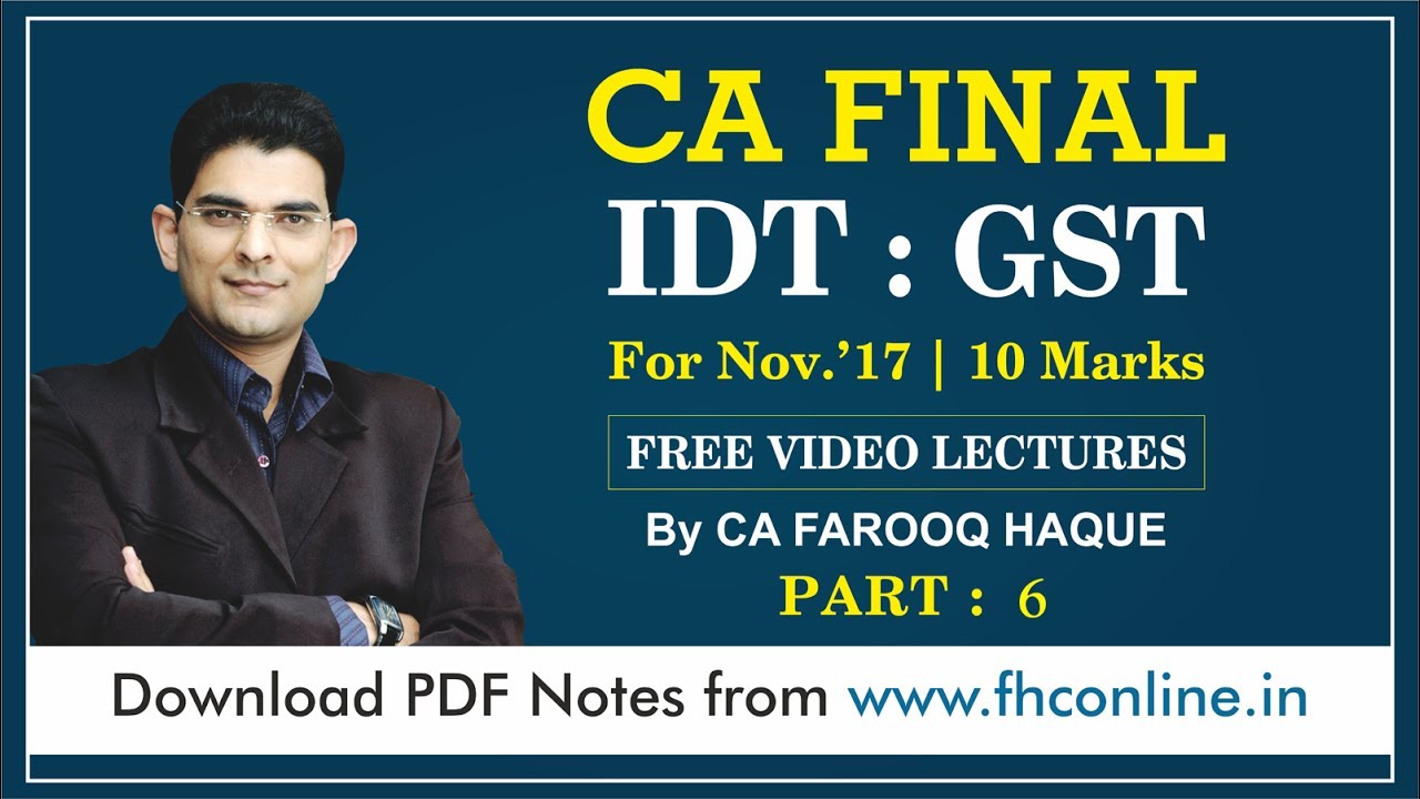 Part 6 of 6: GST for CA FINAL NOV 2017: Input Tax Credit auditor job description