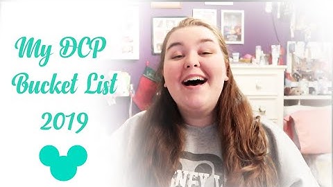 DCP Bucket List 2019!