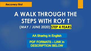 Step 4 'A Walk through the Steps with Roy T' Fears Inventory | AA 12 Steps Study  May/June 2020