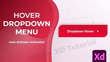 Hover Dropdown Menu Animation in Adobe XD | Adobe XD Dropdown Menu Animation | Adobe XD Tutorial