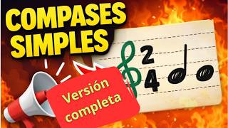 Compases Simples | Versión Completa | Canción para aprender