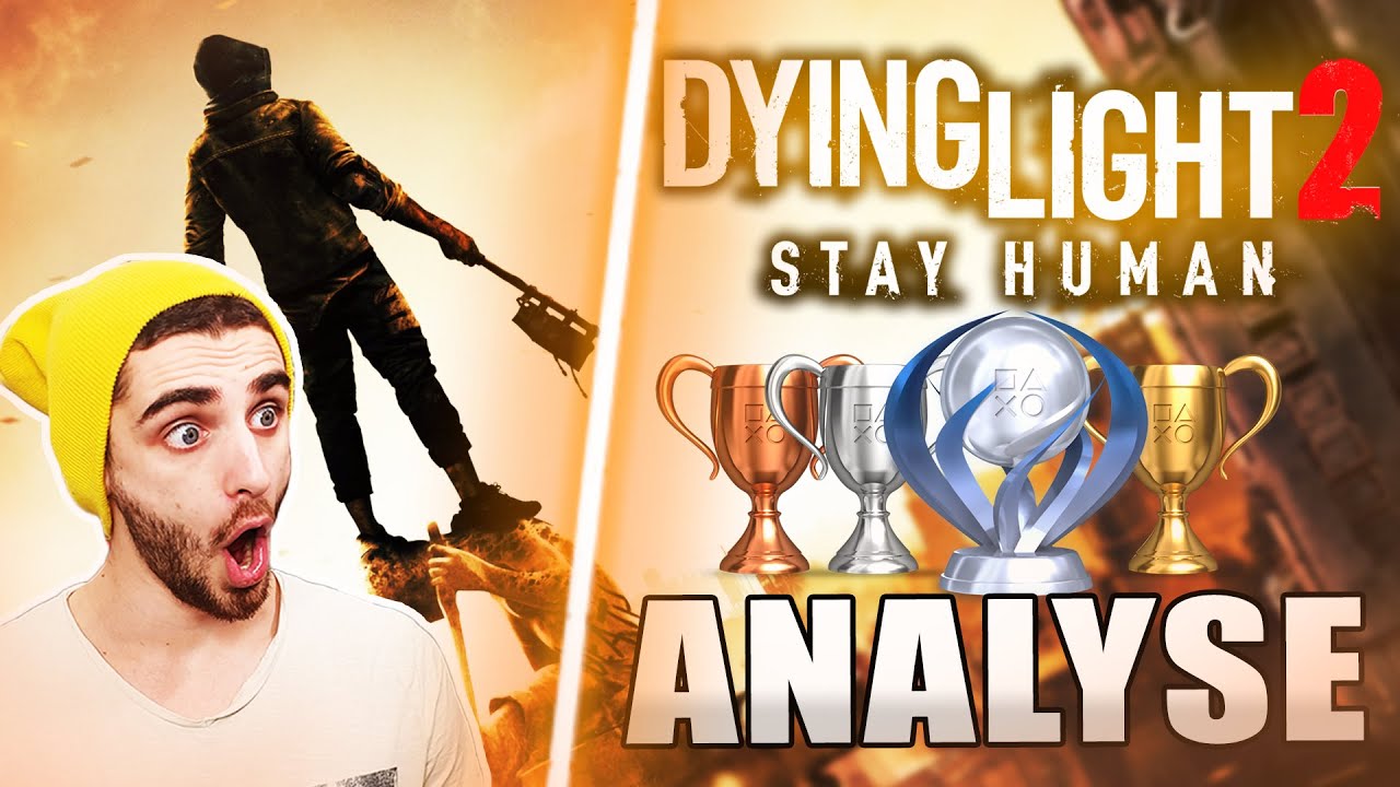 Liste des TROPHÉES de DYING LIGHT 2 !! ANALYSE COMPLÈTE : 500h ? Coop ? FARM ! J'ai PEUR 😥 !!